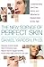 The New Science of Perfect Skin by Daniel Yarosh