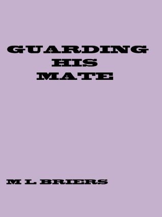 Guarding His Mate (His Mate, #9)