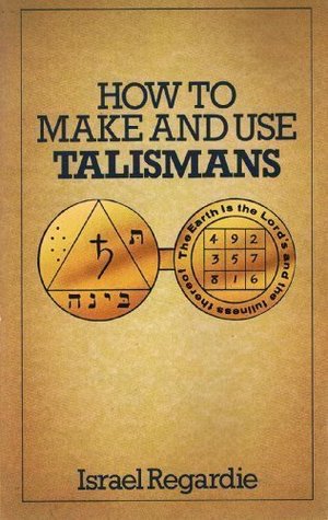 How to Make and Use Talismans (Paperback)
