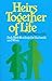 Heirs Together of Life: Dai...