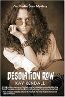Desolation Row (Austin Starr Mysteries #1)