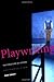 Playwriting: The Structure of Action, Revised and Expanded Edition