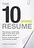 The 10 Second Resume by Callan Anderson