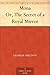 Mona Or, The Secret of a Royal Mirror by Mrs. Georgie Sheldon Mona Or, The Secret of a Royal Mirror by Mrs. Georgie Sheldon