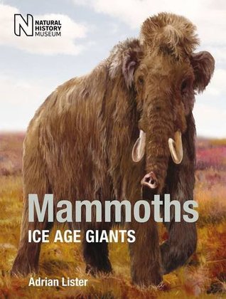 Mammoths: Ice Age Giants (Paperback)