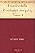 Histoire de la Révolution f...
