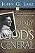 Diary of God's General by John G. Lake
