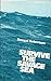 Survive the Savage Sea
