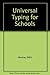 Universal Typing for Schools
