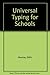 Universal Typing for Schools by Edith Mackay