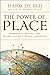 The Power of Place by H.J. de Blij