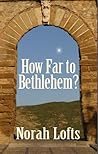 Book cover for How Far to Bethlehem?