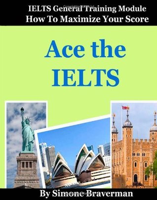 Ace the IELTS General Module (Paperback)