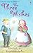 The Three Wishes (Usborne First Reading Level 1)