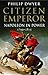 Citizen Emperor: Napoleon in Power 1799-1815