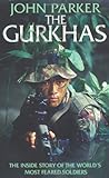The Gurkhas by John  Parker