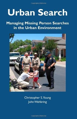 Urban Search: Managing Missing Person Searches in the Urban Environment (Paperback)