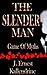The Slender Man Game Of Myths