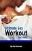 Sex Workout for Men: Sex Ex...