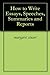 How to Write Essays, Speeches, Summaries and Reports by Margaret Stuart