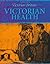 Victorian Health (Victorian Britain)