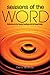 Seasons of the Word (Reflections on the Sunday Readings)