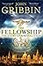 The Fellowship by John Gribbin