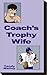 Coach's Trophy Wife: Erotica in the Red Zone