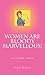 Women Are Bloody Marvellous! And Other Stories