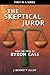 The Skeptical Juror and the...