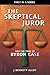 The Skeptical Juror and the Trial of Byron Case by J. Bennett Allen