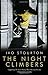 The Night Climbers by Ivo Stourton The Night Climbers by Ivo Stourton