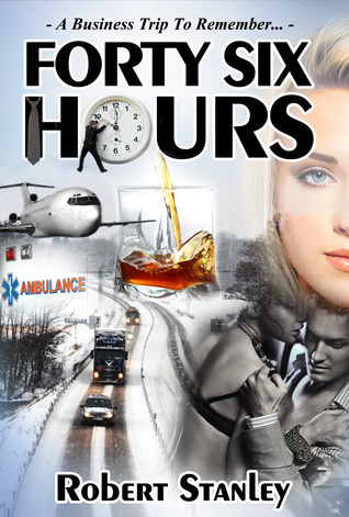 Forty Six Hours: A Businees Trip to Remember..