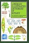 Longman Illustrated Dictionary of Botany: The Elements of Plant Science Illustrated and Defined