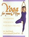 Yoga For Your Typ...