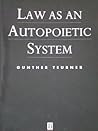 Law As an Autopoietic System (The European University Institute Press Series)