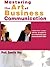 Mastering the Art of Business Communication by Sumita Roy