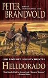 Helldorado (Lou Prophet, Bounty Hunter Book 8) Helldorado (Lou Prophet, Bounty Hunter Book 8)