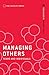 Managing Others: Teams and Individuals: Your guide to getting it right (The Checklist Series: Step by step guides to getting it right)