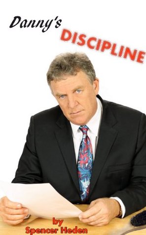 Danny's Discipline- A Gay Spanking Story (Kindle Edition)