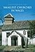 Smallest Churches in Wales
