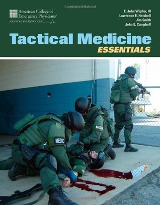 Tactical Medicine Essentials: . (Paperback)
