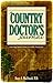 A Country Doctor's Journal by Roger A. MacDonald