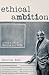 Ethical Ambition by Derrick A. Bell