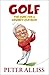 Golf - The Cure for a Grumpy Old Man by Peter Alliss Golf - The Cure for a Grumpy Old Man by Peter Alliss