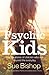 Psychic Kids: True life sto...