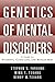 Genetics of Mental Disorders: A Guide for Students, Clinicians, and Researchers