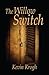 The Willow Switch