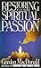 Restoring Your Spiritual Passion