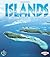 Islands (First Step Nonfiction: Landforms)